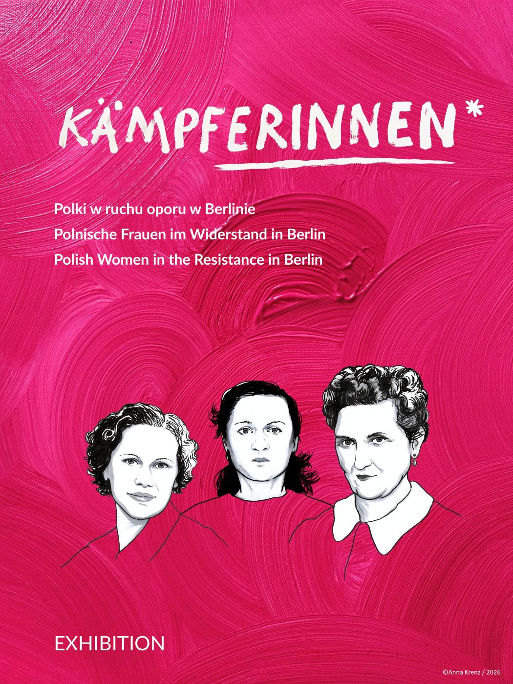 KÄMPFERINNEN*, Polish Women in the Resistance, Exhibition, Fot.: Anna Krenz
